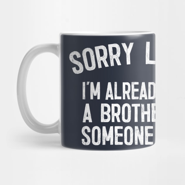 Sorry Ladies ... Meme Nerd Humor Typography Design by DankFutura